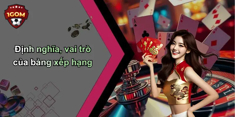 Định nghĩa, vai trò của bảng xếp hạng