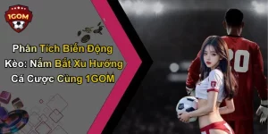 Phân tích biến động kèo