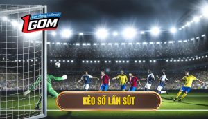 Kèo Số Lần Sút