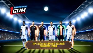 Top 5 Tiền đạo Cắm Xuất Sắc Nhất Champions League