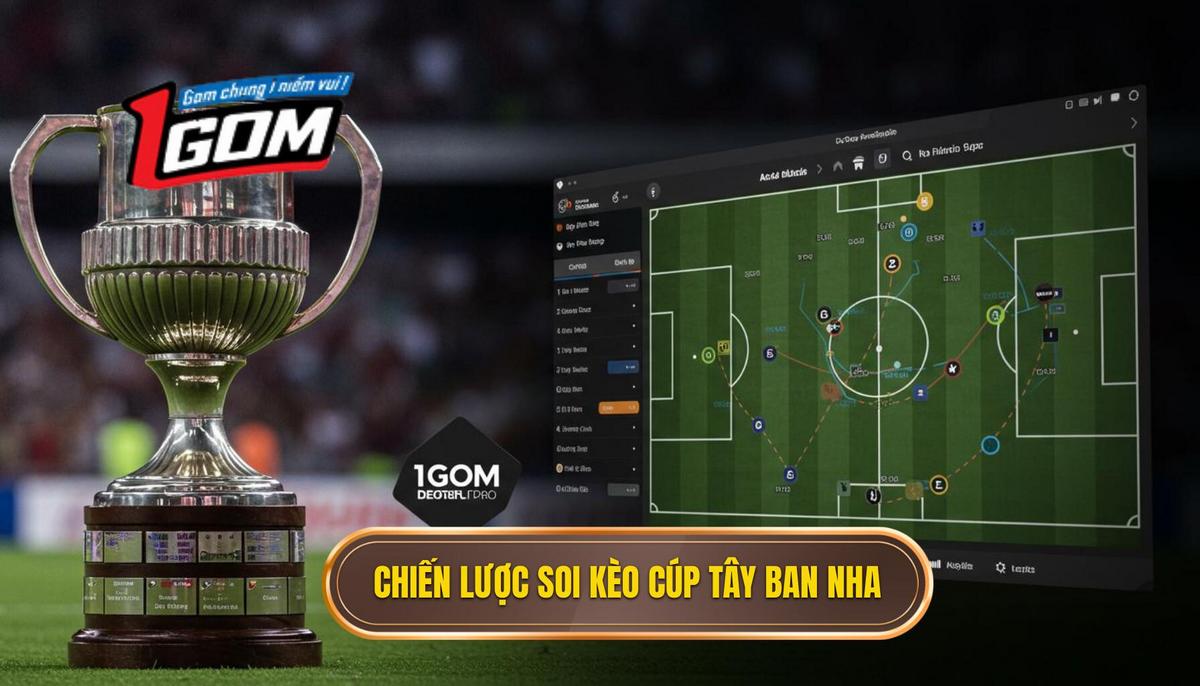 2. Chiến Lược Soi Kèo Các Trận đấu Cúp Liên đoàn Tây Ban Nha Hiệu Quả