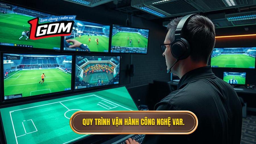 2. Quy Trình Vận Hành Công Nghệ Var.